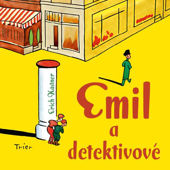 Emil a detektivové - Erich Kästner
