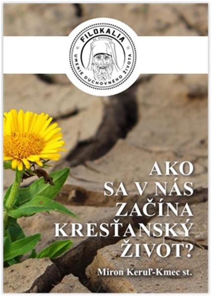 Ako sa v nás začína kresťanský život? - 978-80-8233-001-7