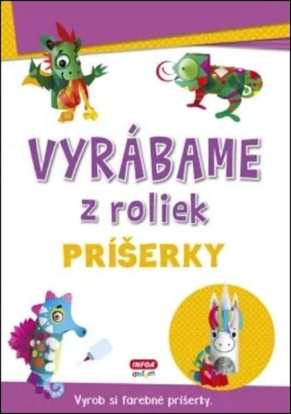 Vyrábame z roliek Príšerky - 978-80-7547-655-5