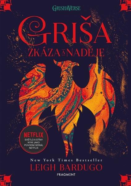 Griša - Zkáza a naděje - Leigh Bardugo