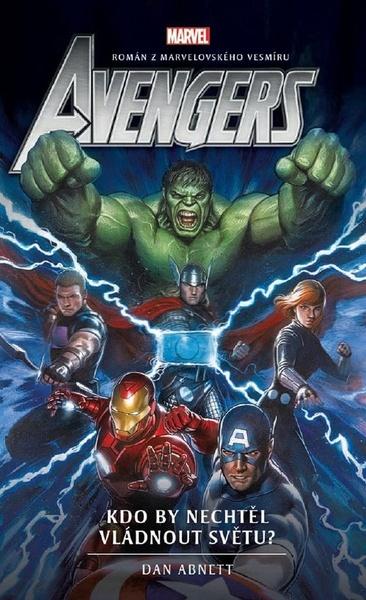 Avengers Kdo by nechtěl vládnout světu? - 978-80-7679-014-8