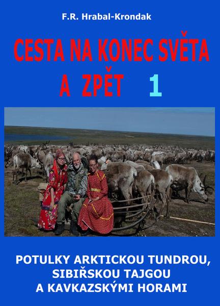 Cesta na konec světa a zpět 1 - 978-80-8236-001-4