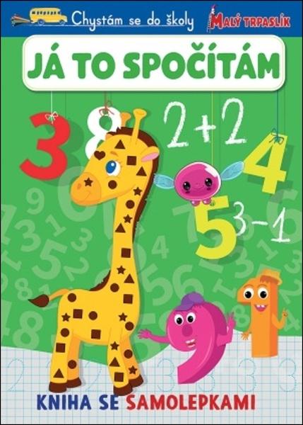 Chystám se do školy Já to spočítám - 978-80-256-3072-3
