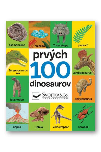 Prvých 100 dinosaurov - 978-80-567-0751-7