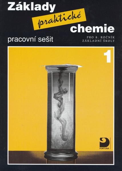 Základy praktické chemie 1 Pracovní sešit - 80-7168-944-0