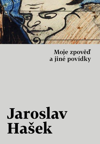 Moje zpověď a jiné povídky - 978-80-275-0738-2