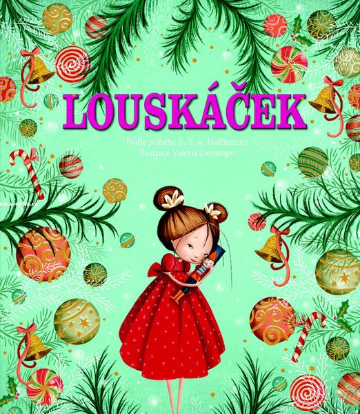 Louskáček - E. T. A. Hoffmann