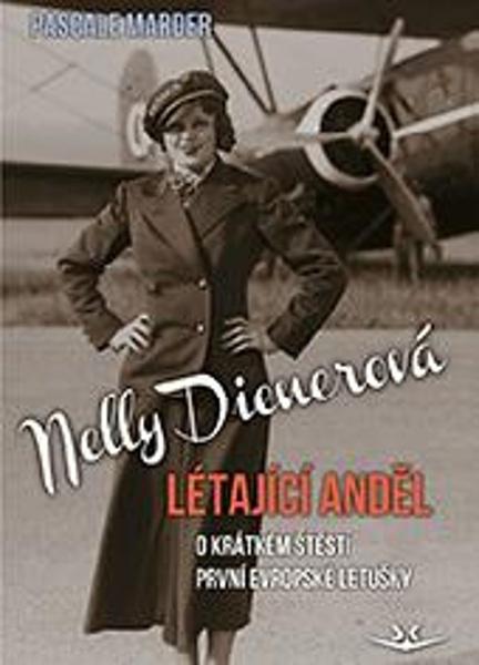 Nelly Dienerová Létající anděl - 978-80-7573-090-9