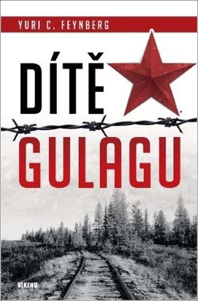 Dítě gulagu - 978-80-7433-324-8