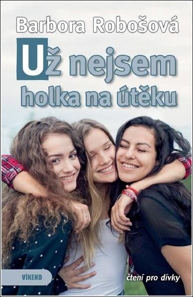 Už nejsem holka na útěku - 978-80-7433-320-0