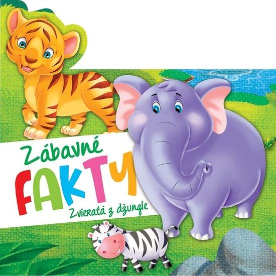 Zábavné fakty - Zvieratká z džungle - 978-80-8444-244-2