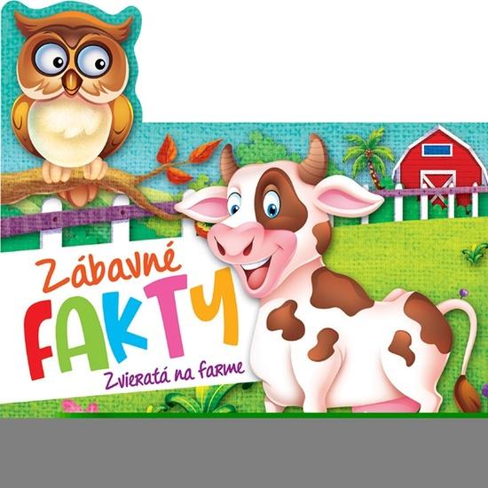 Zábavné fakty - Zvieratá na farme - 978-80-8444-243-5