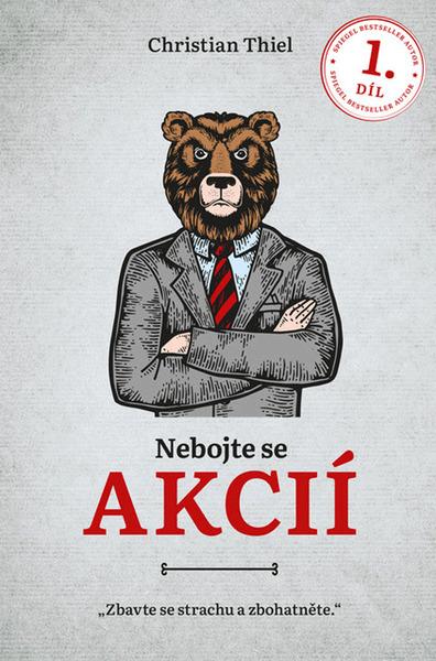 Nebojte se akcií 1. díl - 978-80-87672-86-0
