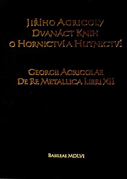 Dvanáct knih o hornictví a hutnictví - 80-7225-057-4