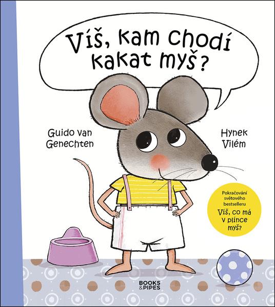 Víš, kam chodí kakat myš? - 978-80-7485-239-8