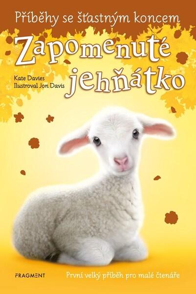 Příběhy se šťastným koncem Zapomenuté jehňátko - 978-80-253-5224-3