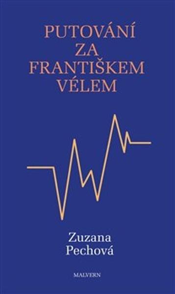 Putování za Františkem Vélem - 978-80-7530-311-0