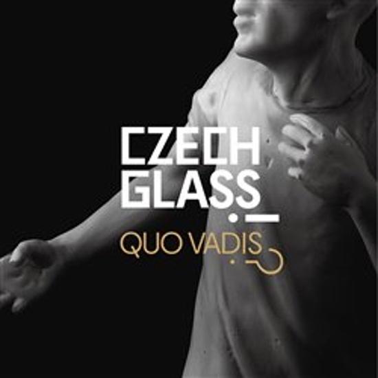 Czech Glass Quo Vadis?! - 978-80-7437-352-7