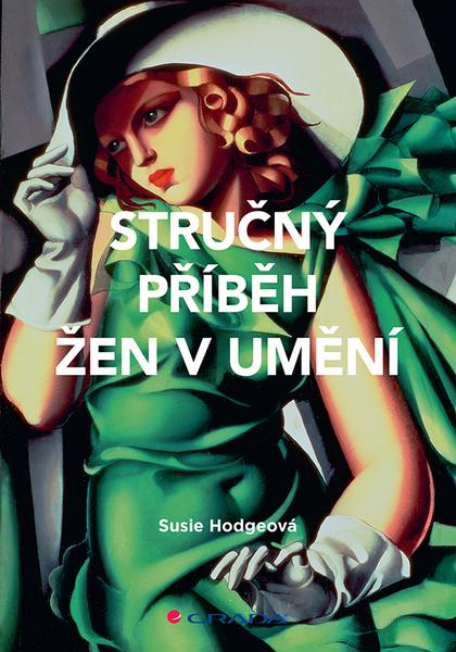 Stručný příběh žen v umění - 978-80-271-1255-5