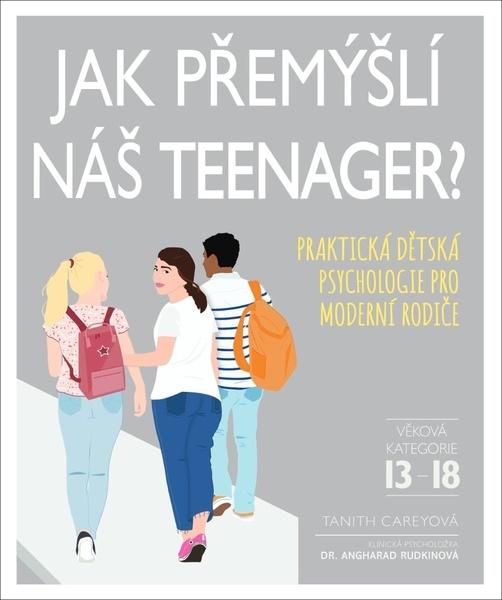 Jak přemýšlí náš teenager? - 978-80-276-0253-7