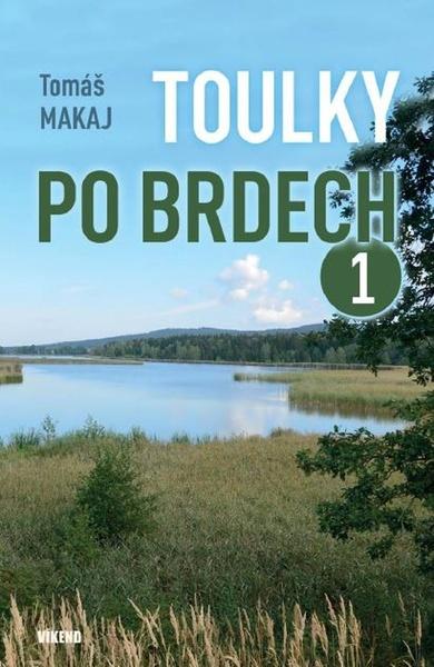 Toulky po Brdech 1 - 978-80-7433-323-1