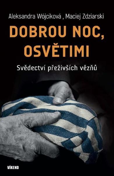 Dobrou noc, Osvětimi - 978-80-7433-317-0