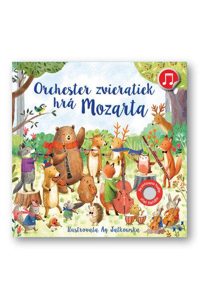 Orchester zvieratiek hrá Mozarta - 978-80-567-0729-6