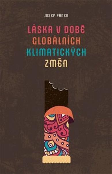 Láska v době globálních klimatických změn - 9788025731291