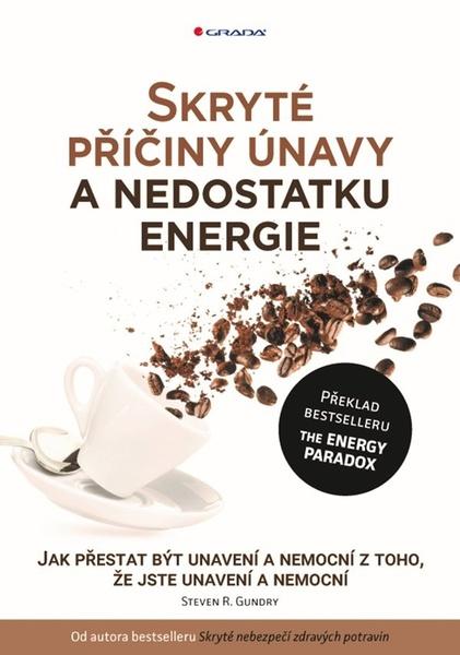 Skryté příčiny únavy a nedostatku energie - 978-80-271-3171-6