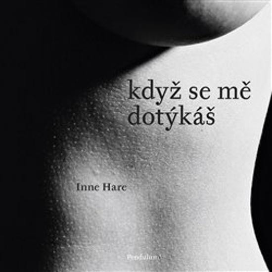 Když se mě dotýkáš - 978-80-905906-6-3