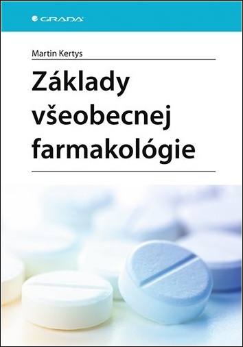 Základy všeobecnej farmakológie - 978-80-271-1746-8