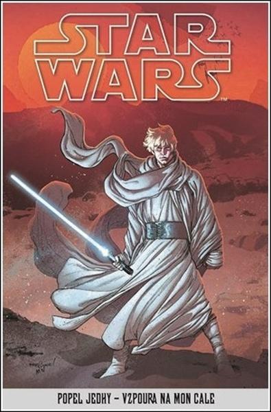 STAR WARS Popel Jedhy - Vzpoura na Mon Cale - 978-80-252-4377-0