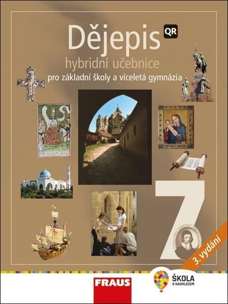 Dějepis 7 Hybridní učebnice - 978-80-7489-711-5