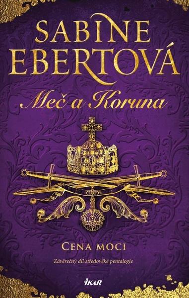 Meč a Koruna Cena moci - 978-80-249-4599-6