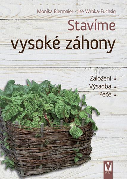 Stavíme vysoké záhony - 978-80-7541-300-0