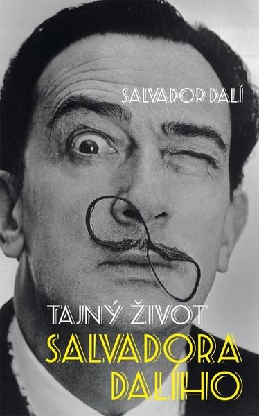 Tajný život Salvadora Dalího - 978-80-276-0128-8