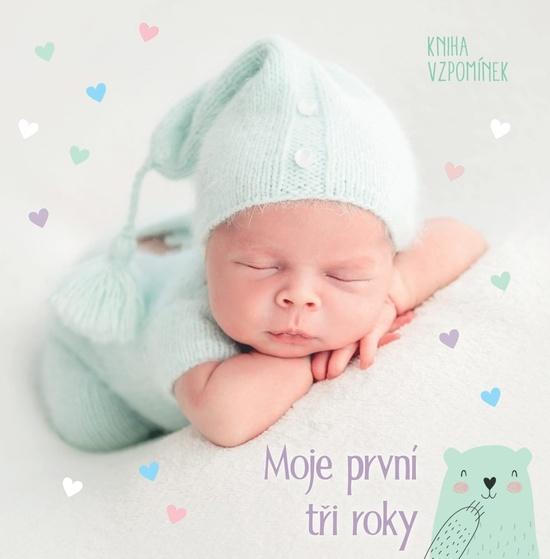 Moje první tři roky. Kniha vzpomínek