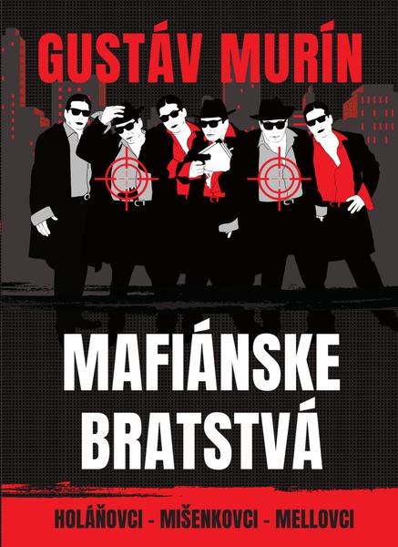 Mafiánske bratstvá - 978-80-89662-39-5