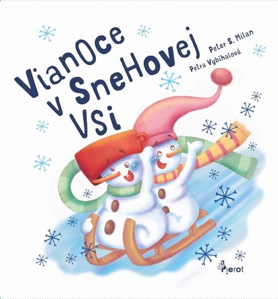Vianoce v Snehovej Vsi - 978-80-7353-774-6