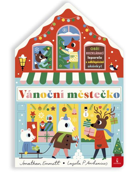 Vánoční městečko - Ingela P. Arrhenius, Jonathan Emmett - 978-80-7292-425-7