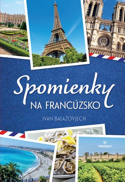 Spomienky na Francúzsko - 978-80-8226-028-4