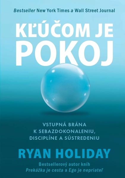 Kľúčom je pokoj - 978-80-8109-421-7
