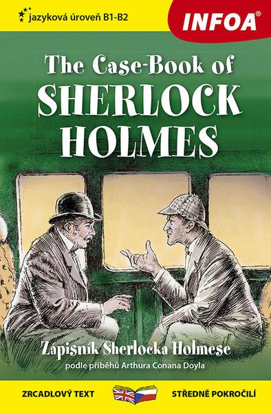 The Case-Book of Sherlock Holmes/Zápisník Sherlocka Holmese - 9788075478665