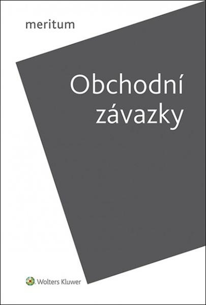 Meritum Obchodní závazky - Petr Liška - 978-80-7676-123-0