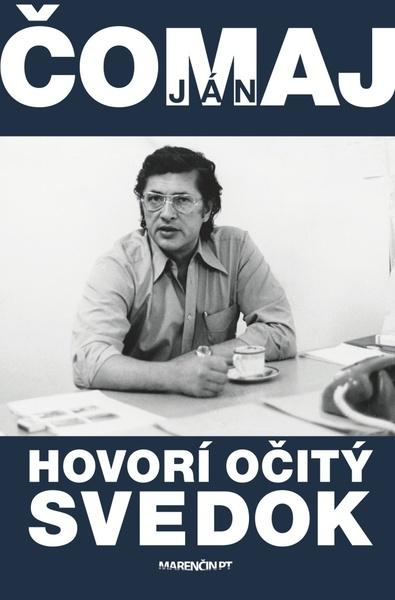 Hovorí očitý svedok - 978-80-569-0762-7