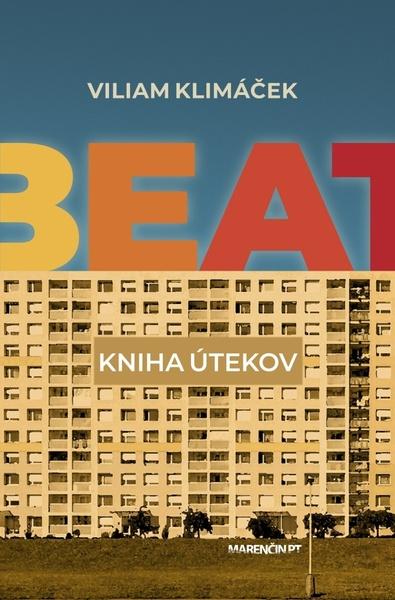 Beat - kniha útekov - 978-80-569-0798-6