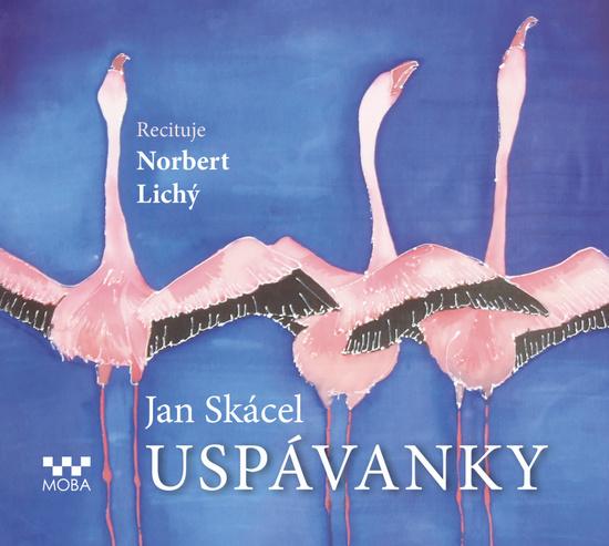 Uspávanky - Jan Skácel
