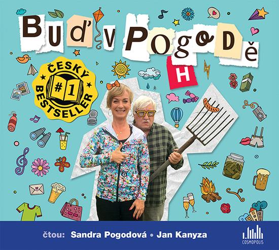 Buď v pogodě - Richard Pogoda, Sandra Pogodová