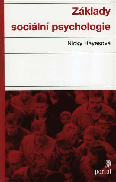 Základy sociální psychologie - 978-80-262-1850-0