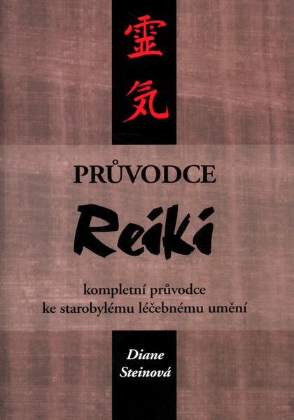 Průvodce Reiki - Diane Steinová